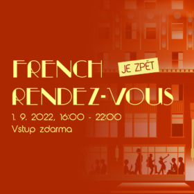 „French Rendez-vous 2022“ se na Francouzském institutu ve Štěpánské 35 koná 1. září